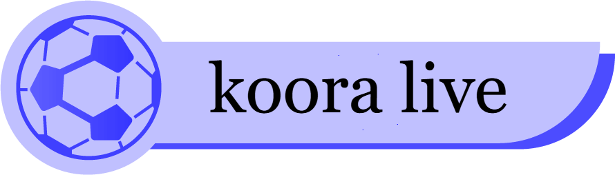 koora live – مباريات اليوم بث مباشر كورة لايف – kora live